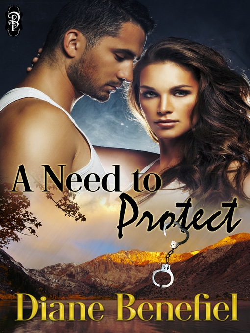 Title details for A Need to Protect by Diane Benefiel - Available